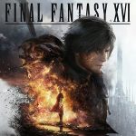 Test : Final Fantasy XVI sur PS5